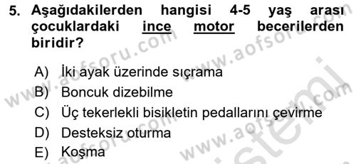 Yaşam Boyu Büyüme ve Gelişim Dersi 2021 - 2022 Yılı Yaz Okulu Sınav Soruları 5. Soru