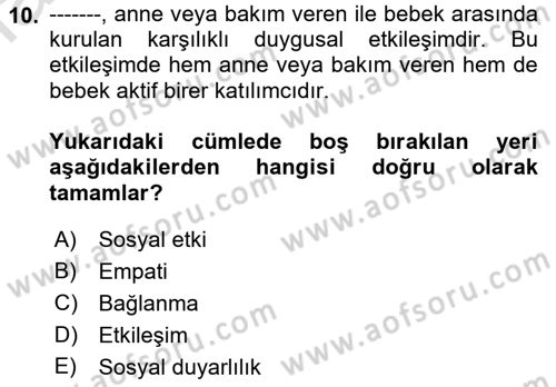 Yaşam Boyu Büyüme ve Gelişim Dersi 2022 - 2023 Yılı (Vize) Ara Sınav Soruları 10. Soru