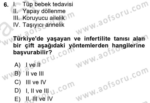 Yaşam Boyu Büyüme ve Gelişim Dersi 2022 - 2023 Yılı (Vize) Ara Sınav Soruları 6. Soru