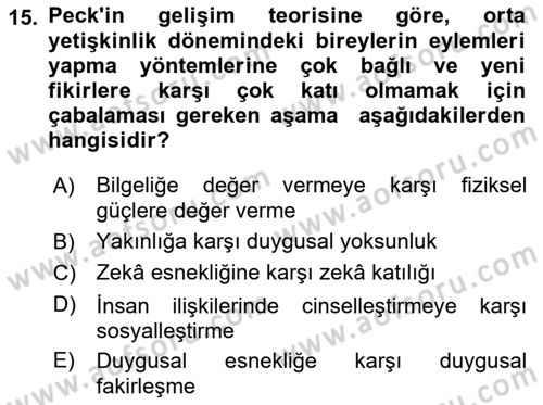 Yaşam Boyu Büyüme ve Gelişim Dersi 2022 - 2023 Yılı (Final) Dönem Sonu Sınav Soruları 15. Soru