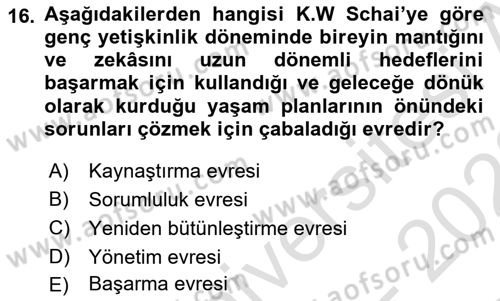 Yaşam Boyu Büyüme ve Gelişim Dersi 2022 - 2023 Yılı (Final) Dönem Sonu Sınav Soruları 16. Soru