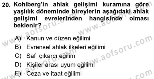 Yaşam Boyu Büyüme ve Gelişim Dersi 2022 - 2023 Yılı (Final) Dönem Sonu Sınav Soruları 20. Soru