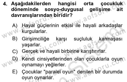 Yaşam Boyu Büyüme ve Gelişim Dersi 2022 - 2023 Yılı (Final) Dönem Sonu Sınav Soruları 4. Soru