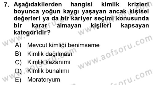 Yaşam Boyu Büyüme ve Gelişim Dersi 2022 - 2023 Yılı (Final) Dönem Sonu Sınav Soruları 7. Soru