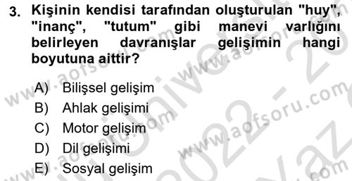 Yaşam Boyu Büyüme ve Gelişim Dersi 2022 - 2023 Yılı Yaz Okulu Sınav Soruları 3. Soru