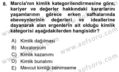 Yaşam Boyu Büyüme ve Gelişim Dersi 2022 - 2023 Yılı Yaz Okulu Sınav Soruları 8. Soru
