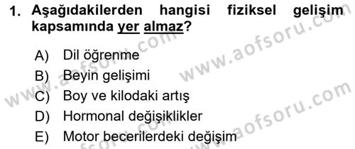 Yaşam Boyu Büyüme ve Gelişim Dersi 2023 - 2024 Yılı (Vize) Ara Sınav Soruları 1. Soru