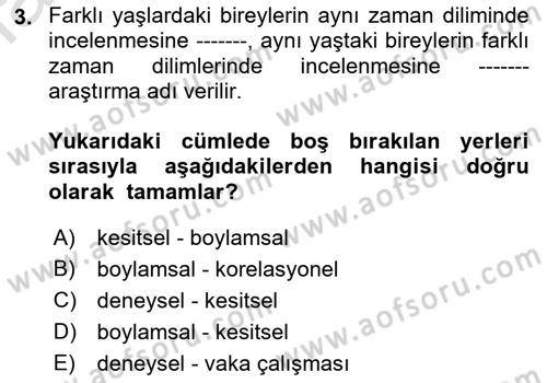 Yaşam Boyu Büyüme ve Gelişim Dersi 2023 - 2024 Yılı (Vize) Ara Sınav Soruları 3. Soru