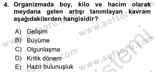 Yaşam Boyu Büyüme ve Gelişim Dersi 2023 - 2024 Yılı (Vize) Ara Sınav Soruları 4. Soru