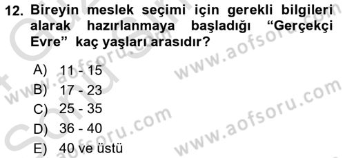 Yaşam Boyu Büyüme ve Gelişim Dersi 2023 - 2024 Yılı (Final) Dönem Sonu Sınav Soruları 12. Soru