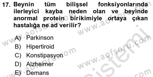 Yaşam Boyu Büyüme ve Gelişim Dersi 2023 - 2024 Yılı (Final) Dönem Sonu Sınav Soruları 17. Soru