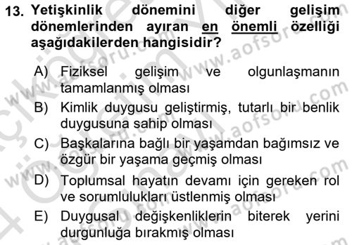 Yaşam Boyu Büyüme ve Gelişim Dersi 2023 - 2024 Yılı Yaz Okulu Sınav Soruları 13. Soru