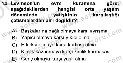 Yaşam Boyu Büyüme ve Gelişim Dersi 2023 - 2024 Yılı Yaz Okulu Sınav Soruları 14. Soru