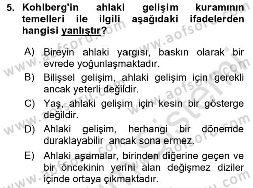 Yaşam Boyu Büyüme ve Gelişim Dersi 2023 - 2024 Yılı Yaz Okulu Sınav Soruları 5. Soru