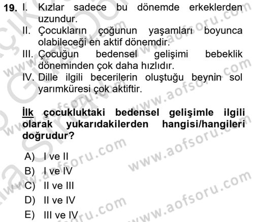 Yaşam Boyu Büyüme ve Gelişim Dersi 2024 - 2025 Yılı (Vize) Ara Sınav Soruları 19. Soru