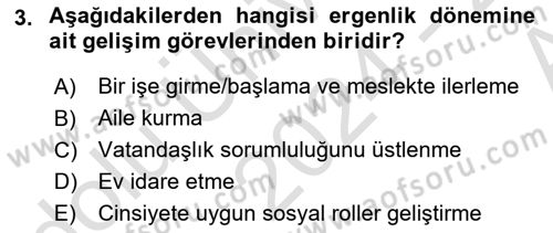 Yaşam Boyu Büyüme ve Gelişim Dersi 2024 - 2025 Yılı (Vize) Ara Sınav Soruları 3. Soru