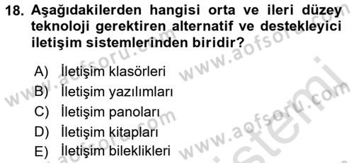 İletişim ve Alternatif İletişim Sistemleri Dersi 2021 - 2022 Yılı (Final) Dönem Sonu Sınav Soruları 18. Soru