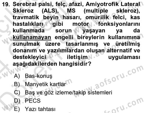 İletişim ve Alternatif İletişim Sistemleri Dersi 2023 - 2024 Yılı (Final) Dönem Sonu Sınav Soruları 19. Soru