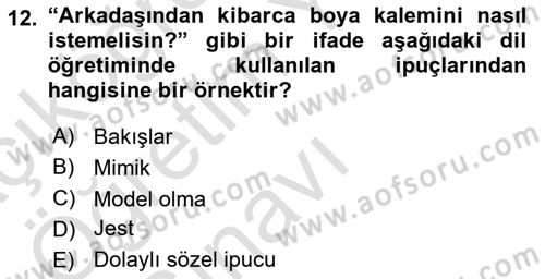 İletişim ve Alternatif İletişim Sistemleri Dersi 2023 - 2024 Yılı Yaz Okulu Sınav Soruları 12. Soru
