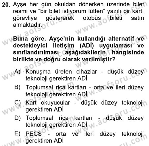 İletişim ve Alternatif İletişim Sistemleri Dersi 2023 - 2024 Yılı Yaz Okulu Sınav Soruları 20. Soru