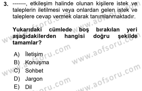 İletişim ve Alternatif İletişim Sistemleri Dersi 2024 - 2025 Yılı (Vize) Ara Sınav Soruları 3. Soru