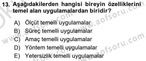 İletişim ve Alternatif İletişim Sistemleri Dersi 2024 - 2025 Yılı Yaz Okulu Sınav Soruları 13. Soru