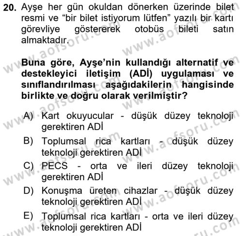 İletişim ve Alternatif İletişim Sistemleri Dersi 2024 - 2025 Yılı Yaz Okulu Sınav Soruları 20. Soru