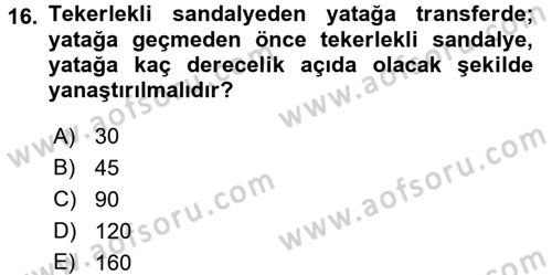 Temel Bakım ve Rehabilitasyon 1 Dersi 2017 - 2018 Yılı (Vize) Ara Sınav Soruları 16. Soru