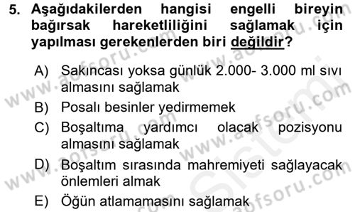 Temel Bakım ve Rehabilitasyon 1 Dersi 2017 - 2018 Yılı (Vize) Ara Sınav Soruları 5. Soru