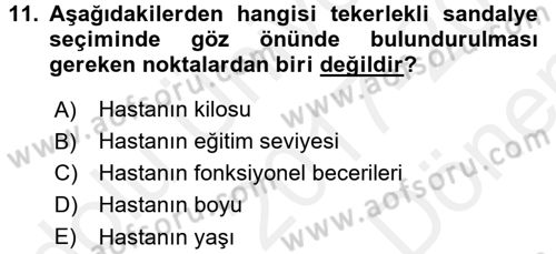 Temel Bakım ve Rehabilitasyon 1 Dersi 2017 - 2018 Yılı (Final) Dönem Sonu Sınav Soruları 11. Soru