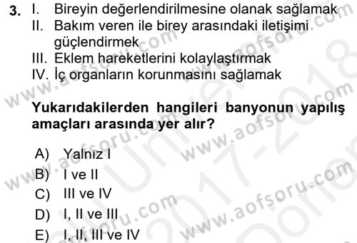 Temel Bakım ve Rehabilitasyon 1 Dersi 2017 - 2018 Yılı (Final) Dönem Sonu Sınav Soruları 3. Soru