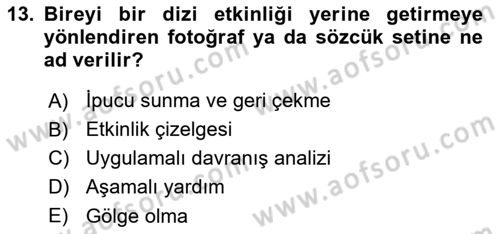 Temel Bakım ve Rehabilitasyon 1 Dersi 2018 - 2019 Yılı 3 Ders Sınav Soruları 13. Soru