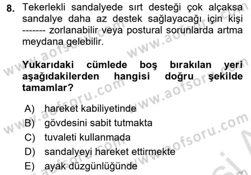 Temel Bakım ve Rehabilitasyon 1 Dersi 2018 - 2019 Yılı 3 Ders Sınav Soruları 8. Soru