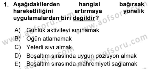 Temel Bakım ve Rehabilitasyon 1 Dersi 2018 - 2019 Yılı (Vize) Ara Sınav Soruları 1. Soru