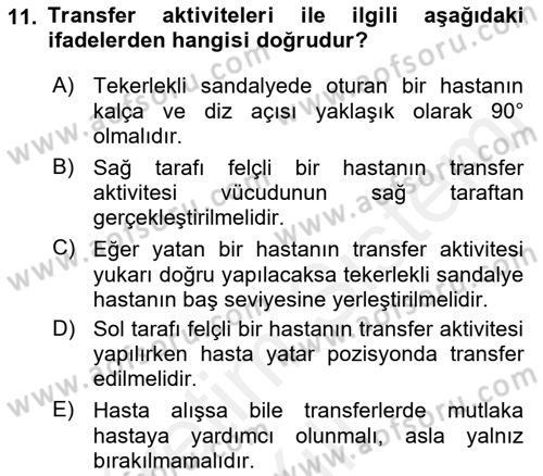 Temel Bakım ve Rehabilitasyon 1 Dersi 2018 - 2019 Yılı (Vize) Ara Sınav Soruları 11. Soru