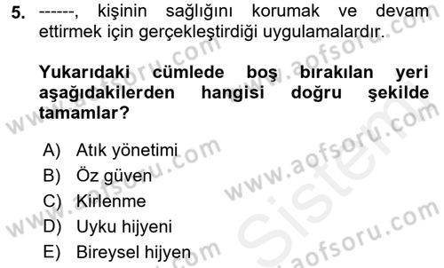 Temel Bakım ve Rehabilitasyon 1 Dersi 2018 - 2019 Yılı (Vize) Ara Sınav Soruları 5. Soru