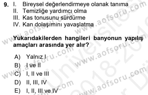 Temel Bakım ve Rehabilitasyon 1 Dersi 2018 - 2019 Yılı (Vize) Ara Sınav Soruları 9. Soru