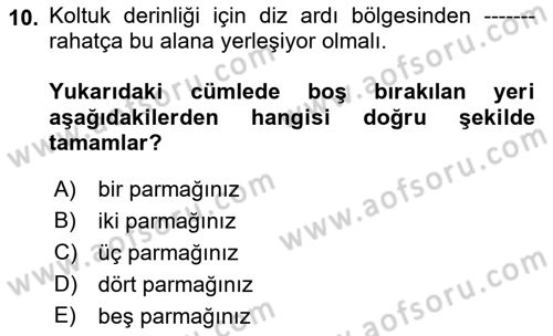 Temel Bakım ve Rehabilitasyon 1 Dersi 2018 - 2019 Yılı (Final) Dönem Sonu Sınav Soruları 10. Soru