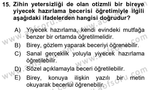 Temel Bakım ve Rehabilitasyon 1 Dersi 2018 - 2019 Yılı (Final) Dönem Sonu Sınav Soruları 15. Soru