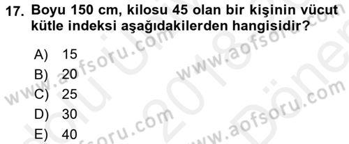 Temel Bakım ve Rehabilitasyon 1 Dersi 2018 - 2019 Yılı (Final) Dönem Sonu Sınav Soruları 17. Soru