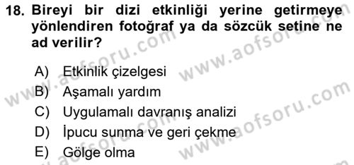 Temel Bakım ve Rehabilitasyon 1 Dersi 2018 - 2019 Yılı (Final) Dönem Sonu Sınav Soruları 18. Soru