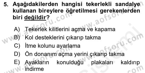 Temel Bakım ve Rehabilitasyon 1 Dersi 2018 - 2019 Yılı (Final) Dönem Sonu Sınav Soruları 5. Soru
