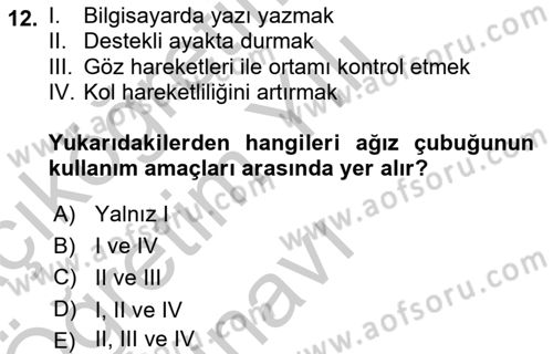 Temel Bakım ve Rehabilitasyon 1 Dersi 2018 - 2019 Yılı Yaz Okulu Sınav Soruları 12. Soru