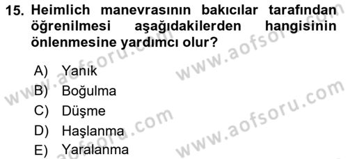 Temel Bakım ve Rehabilitasyon 1 Dersi 2018 - 2019 Yılı Yaz Okulu Sınav Soruları 15. Soru