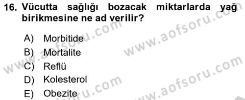 Temel Bakım ve Rehabilitasyon 1 Dersi 2018 - 2019 Yılı Yaz Okulu Sınav Soruları 16. Soru