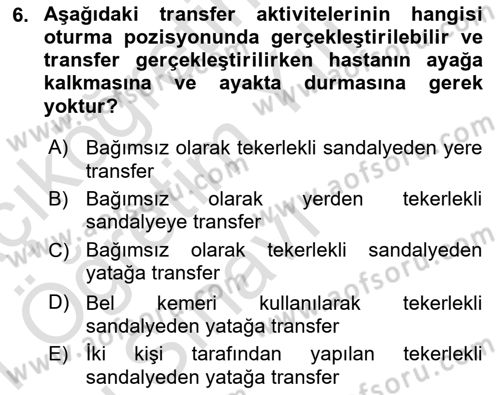 Temel Bakım ve Rehabilitasyon 1 Dersi 2020 - 2021 Yılı Yaz Okulu Sınav Soruları 6. Soru