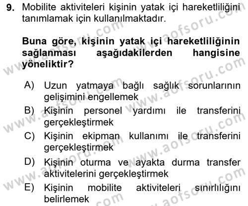 Temel Bakım ve Rehabilitasyon 1 Dersi 2020 - 2021 Yılı Yaz Okulu Sınav Soruları 9. Soru