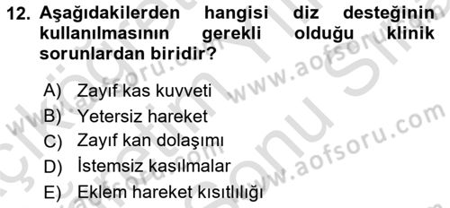 Temel Bakım ve Rehabilitasyon 1 Dersi 2021 - 2022 Yılı (Final) Dönem Sonu Sınav Soruları 12. Soru