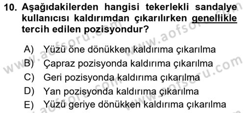 Temel Bakım ve Rehabilitasyon 1 Dersi 2021 - 2022 Yılı Yaz Okulu Sınav Soruları 10. Soru