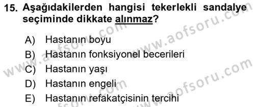 Temel Bakım ve Rehabilitasyon 1 Dersi 2021 - 2022 Yılı Yaz Okulu Sınav Soruları 15. Soru